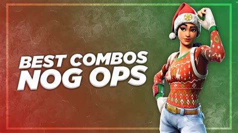 nog ops|best nog ops skin combos.